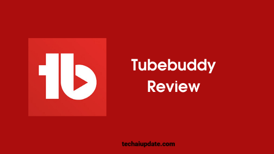 tubebuddy review